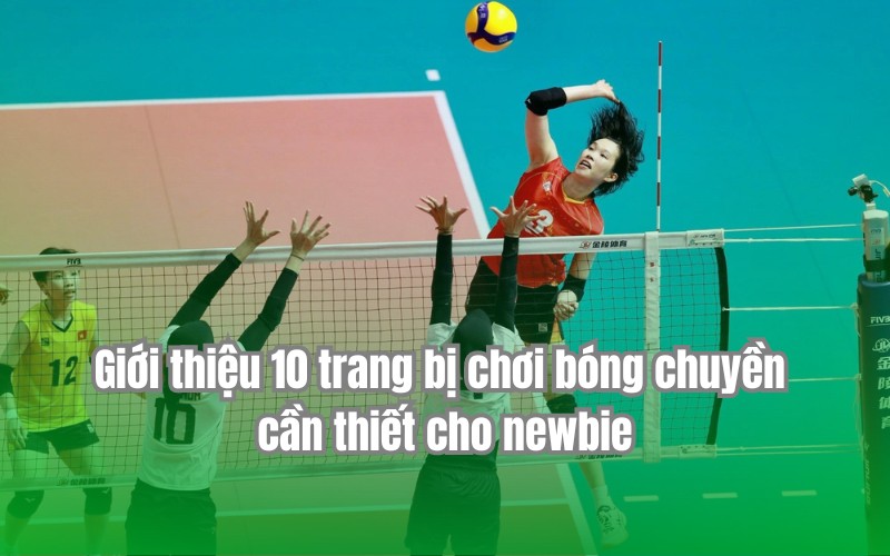 trang bị chơi bóng chuyền